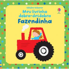 Fazendinha : Meu livrinho dobra-desdobra