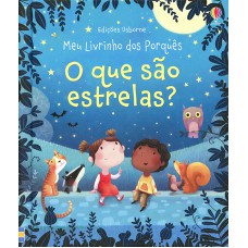 O Que São Estrelas?: Meu Livrinho Dos Porquês