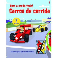 Carros de corrida : Com a corda toda!