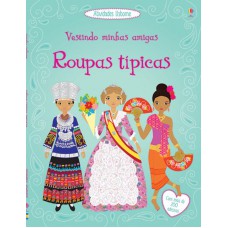 Vestindo minhas amigas : Roupas típicas