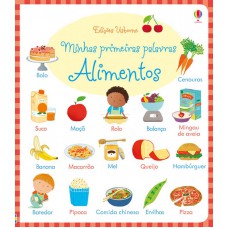 Alimentos : Minhas primeiras palavras Alimentos : Minhas primeiras palavras