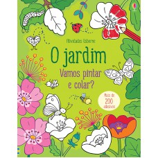 O jardim : Vamos pintar e colar?