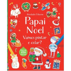 Papai Noel : Vamos pintar e colar?