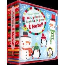 É natal! : Meu primeiro livrinho de pano
