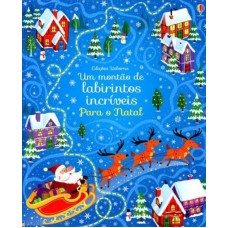 Para o Natal : Um montão de labirintos incríveis