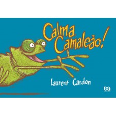 Calma, camaleão!