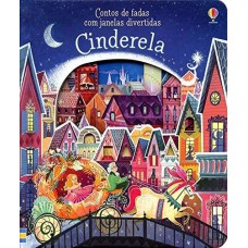 Cinderela : Contos de fada com janelas divertidas Cinderela : Contos de fada com janelas divertidas