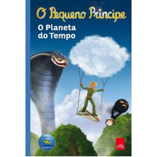 Pequeno principe - O planeta do tempo