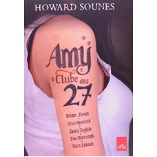 Amy e o clube dos 27 Amy e o clube dos 27