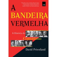 A bandeira vermelha A bandeira vermelha