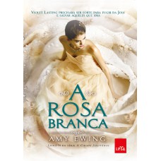 A rosa branca - vol. 2 A rosa branca - vol. 2
