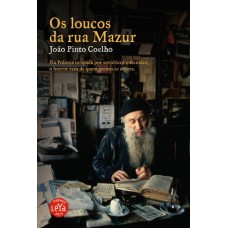 Os loucos da rua Mazur Os loucos da rua Mazur
