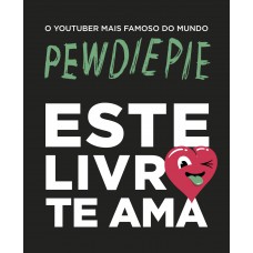 Este livro te ama Este livro te ama