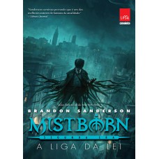 Mistborn Segunda Era - A liga da lei Mistborn Segunda Era - A liga da lei