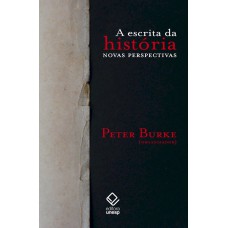 A escrita da história - 2ª edição A escrita da história - 2ª edição