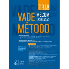 Vade Mecum Legislação Método - 2º Semestre 2019 Vade Mecum Legislação Método - 2º Semestre 2019