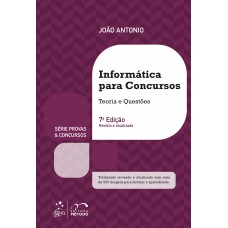 Série Provas Concursos - Informática para Concursos - Teoria e Questões - 7ª Edição 2021