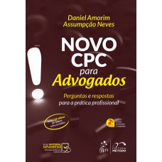 Novo CPC para Advogados - 2ª Edição 2018 Novo CPC para Advogados - 2ª Edição 2018
