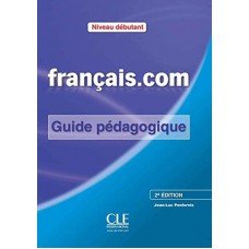 Francais.com - Debutant - Guide pedagogique