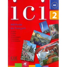 Ici 2 - a2 livre de l´eleve + cd audio