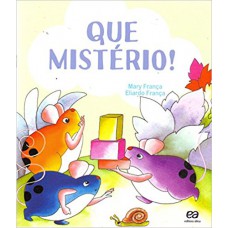 Que mistério! Que mistério!