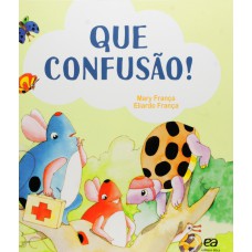 Que confusão Que confusão