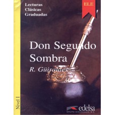 Lcg 1 - don segundo sombra - nivel a1-a2 Lcg 1 - don segundo sombra - nivel a1-a2