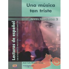 Musica tan triste, una - nivel superior 2 Musica tan triste, una - nivel superior 2