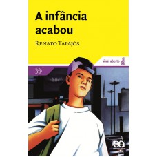 A infância acabou A infância acabou