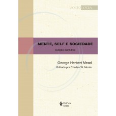 Mente, self e sociedade Mente, self e sociedade