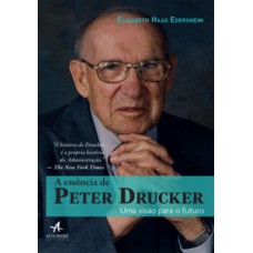 A essência de peter drucker