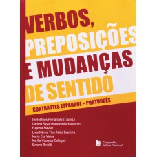 Verbos, Preposições e mudanças de sentido Verbos, Preposições e mudanças de sentido