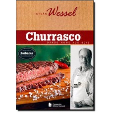 Churrasco Dando nomes ao bois