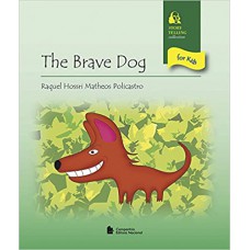 The brave dog The brave dog