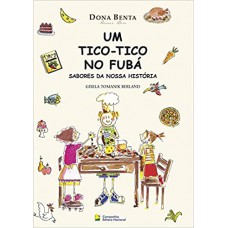 Um tico tico no fubá Um tico tico no fubá