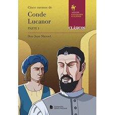 Cinco cuentos de Conde Lucanor - Parte 1