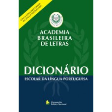 Dicionário escolar da Língua Portuguesa - Academia Brasileira de Letras Dicionário escolar da Língua Portuguesa - Academia Brasileira de Letras