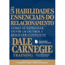 As cinco habilidades essenciais do relacionamento