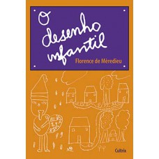 O desenho infantil O desenho infantil