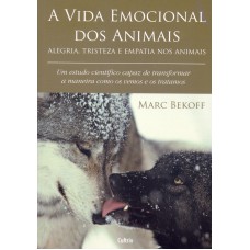 Vida Emocional dos Animais Vida Emocional dos Animais