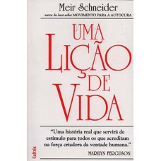 Uma lição de vida Uma lição de vida