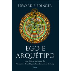 Ego e arquétipo Ego e arquétipo