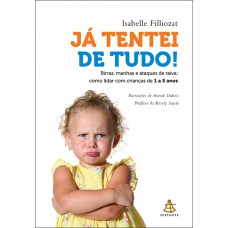 Já tentei de tudo!