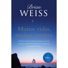 Muitas vidas, muitos mestres Muitas vidas, muitos mestres