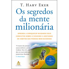 Os segredos da mente milionária