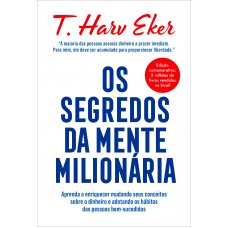 Os segredos da mente milionária – Edição especial