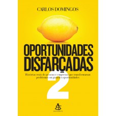 Oportunidades disfarçadas 2