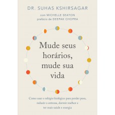 Mude seus horários, mude sua vida Mude seus horários, mude sua vida
