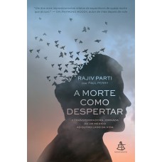 A morte como despertar A morte como despertar