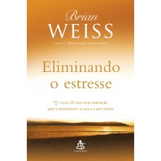 Eliminando o estresse Eliminando o estresse